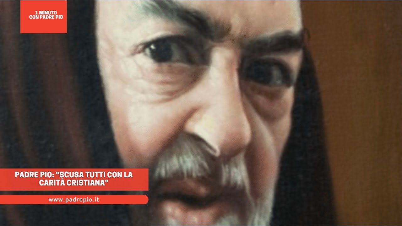 Padre Pio: desculpe a todos com a caridade cristã